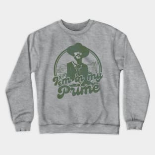 im in my prime /// vintage style Crewneck Sweatshirt